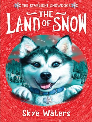 cover image of The Land of Snow